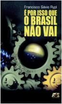 Cover of: É por isso que o Brasil não vai