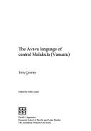 Cover of: The Avava language of central Malakula (Vanuatu) by Terry Crowley