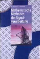 Cover of: Mathematische Methoden der Signalverarbeitung