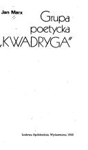 Cover of: Grupa poetycka "Kwadryga"