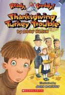 Thanksgiving turkey trouble by Abby Klein
