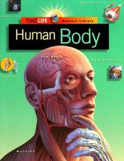 Cover of: Human Body (Time-Life Student Library) by Time-Life Books, Time-Life Books
