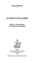 Cover of: poète en son jardin: étude sur Clément Marot et l'"Adolescence clémentine"