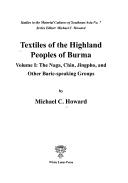 Cover of: Textiles of the highland peoples of Burma by Michael C. Howard