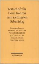Cover of: Festschrift für Horst Konzen zum siebzigsten Geburtstag