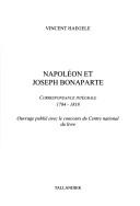Cover of: Napoléon et Jospeh Bonaparte by Napoléon Bonaparte