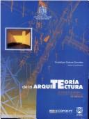 Cover of: Teoría de la arquitectura: lo local y lo global : escuelas regionales de México