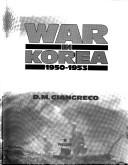 Cover of: War in Korea, 1950-1953