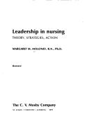 Leadership in nursing by Margaret M. Moloney