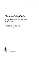 Cover of: Claws of the crab by Stephen Brook, Stephen Brook