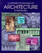 Cover of: Illustrated dictionary of architecture by Ernest E. Burden