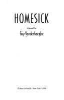 Cover of: HOMESICK | Guy Vanderhaeghe