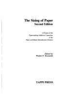 Cover of: The Sizing of paper: a project of the Papermaking Additives Committee of the Paper and Board Manufacture Division