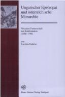 Cover of: Ungarischer Episkopat und österreichische Monarchie by Joachim Bahlcke