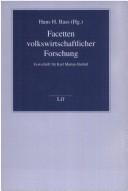 Cover of: Facetten volkswirtschaftlicher Forschung: Festschrift für Karl Marten Barfuss