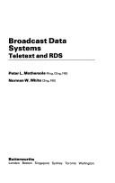 Cover of: Broadcast data systems: Teletext and RDS