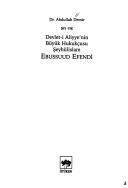 Devlet-i Aliyye'nin büyük hukukçusu Şeyhülislam Ebussuud Efendi by Abdullah Demir