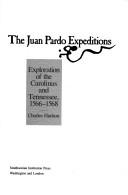 The Juan Pardo expeditions by Charles M Hudson