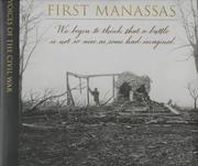 Cover of: First Manassas by by the editors of Time-Life Books.