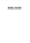 Cover of: Traffic analysis: New technology & new solutions