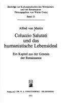 Cover of: Coluccio Salutati und das humanistische Lebensideal: ein Kapitel aus der Genesis der Renaissance.