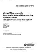 Cover of: Ultrafast phenomena in semiconductors and nanostructure materials XI and Semiconductor photodetectors IV | 