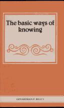 Cover of: The basic ways of knowing: an in-depth study of Kumarila's contribution to Indian epistemology