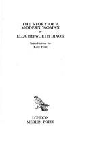 The story of a modern woman by Ella Hepworth Dixon