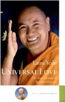 Cover of: Universal love by Thubten Yeshe