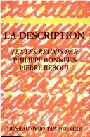 Cover of: La description: Nodier, Sue, Flaubert, Hugo, Verne, Zola, Alexis, Fénéon