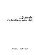 Cover of: Venezuela: la revolución bolivariana pasando el Rubicón