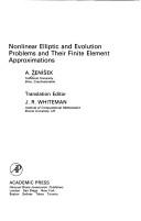 Cover of: Nonlinear elliptic and evolution problems and their finite element approximations | A ЕЅenГ­ЕЎek