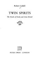 Cover of: Twin Spirits: The Novels of Emily and Anne Bronte
