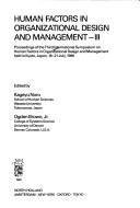 Cover of: Human Factors in Organizational Design and Management III (Proceedings of the Third International Symposium on Human Factors in Organizational Design)