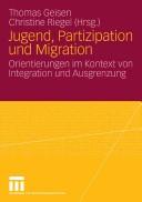 Cover of: Jugend, Partizipation und Migration by Thomas Geisen, Christine Riegel (Hrsg.).