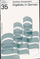 Cover of: Ergativity in German by Günther Grewendorf, Günther Grewendorf