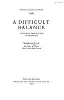 Cover of: difficult balance | Stephen Lock