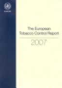 Cover of: The European tobacco control report: 2007.