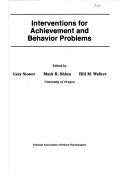 Cover of: Interventions for Achievement and Behavior Problems by Gary Stoner, Mark R. Shinn, Hill M. Walker, Mark Shinn, Mark Shinn, Gary Stoner