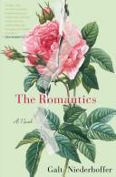 Cover of: The romantics by Galt Niederhoffer