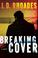 Cover of: Breaking cover