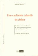 Cover of: Pour une histoire culturelle du cinéma by Edouard Arnoldy