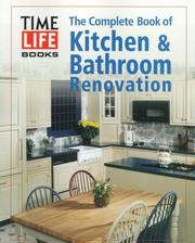 Cover of: The complete book of kitchen & bathroom renovation