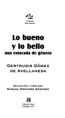 Cover of: Lo bueno y lo bello: una estocada de género