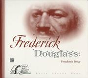 Cover of: Frederick Douglass: freedom's force