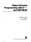 Cover of: Object-oriented programming with C₊₊ and OSF/Motif