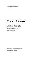 Cover of: Poor Polidori: a critical biography of the author of The vampire