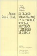 Cover of: El record dels Catalans en la tradició popular, històrica i literària de Grècia