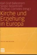 Cover of: Kirche und Erziehung in Europa