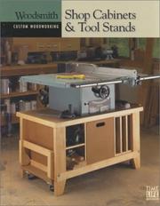 Cover of: Shop Cabinets & Tool Stands (Custom Woodworking)